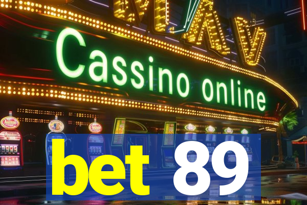 bet 89